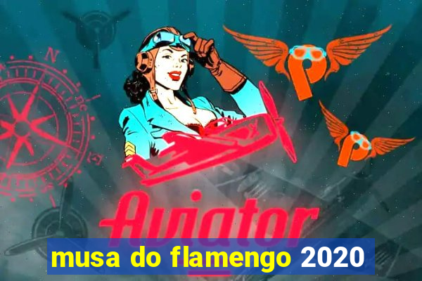 musa do flamengo 2020